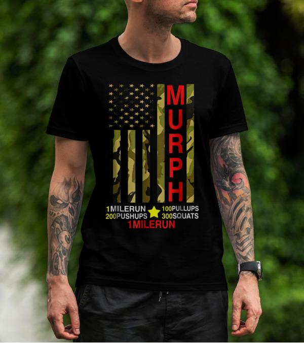 Murph Challenge Memorial Day Workout 1 Mile Run 100 Pullups 200 Pushups 300 Squats Camo Flag T-Shirt