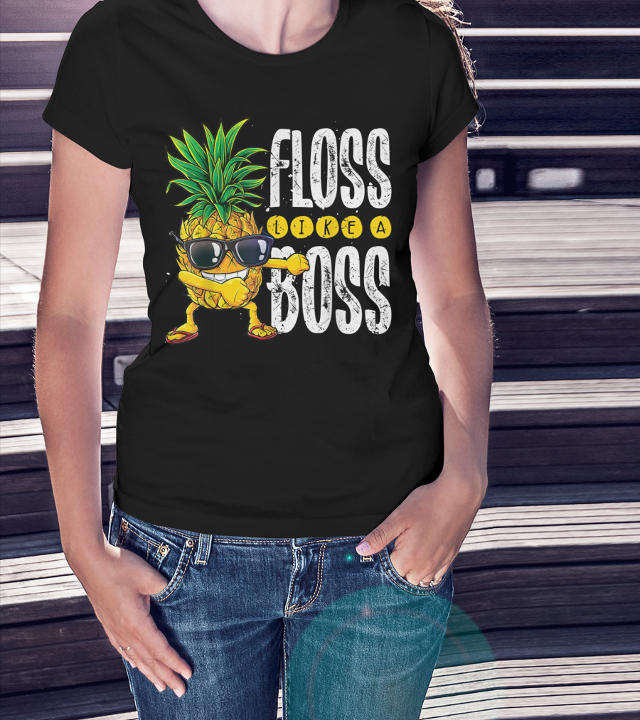 Floss Like A Boss Pineapple Sunglasses T-Shirt