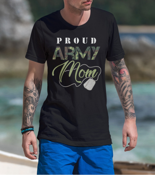 Proud Army Mom Military Camo Design With Dog Tags USA T-Shirt