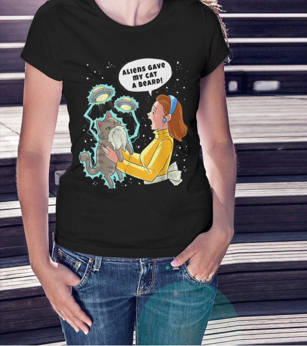 Aliens Gave My Cat A Beard UFO Encounter With Surprised Woman In Space T-Shirt