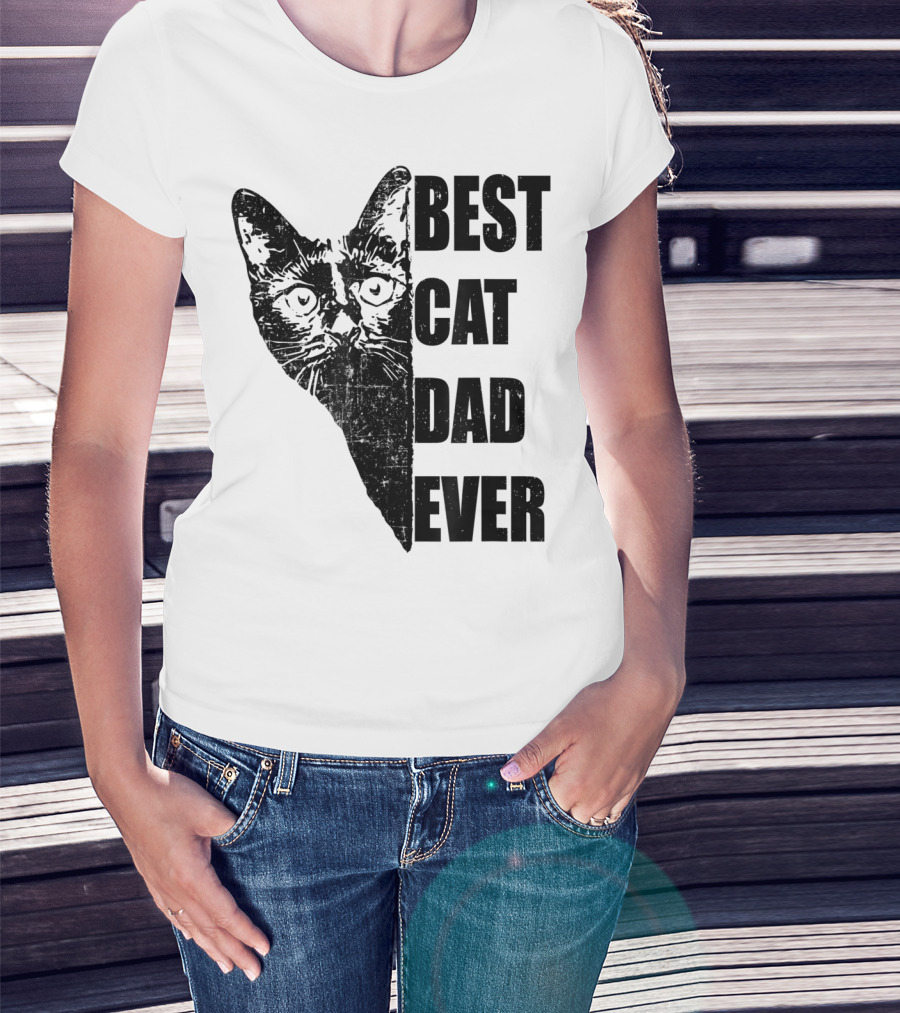 Best Cat Dad Ever T-Shirt