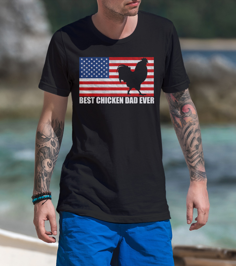 Best Chicken Dad Ever American Flag Rooster T-Shirt
