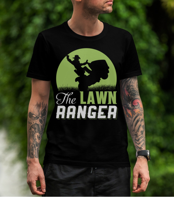 The Lawn Ranger Funny Mowing Cowboy On Ride-On Lawnmower T-Shirt