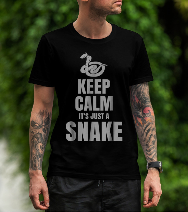 Keep Calm It's Just A Snake T-Shirt
