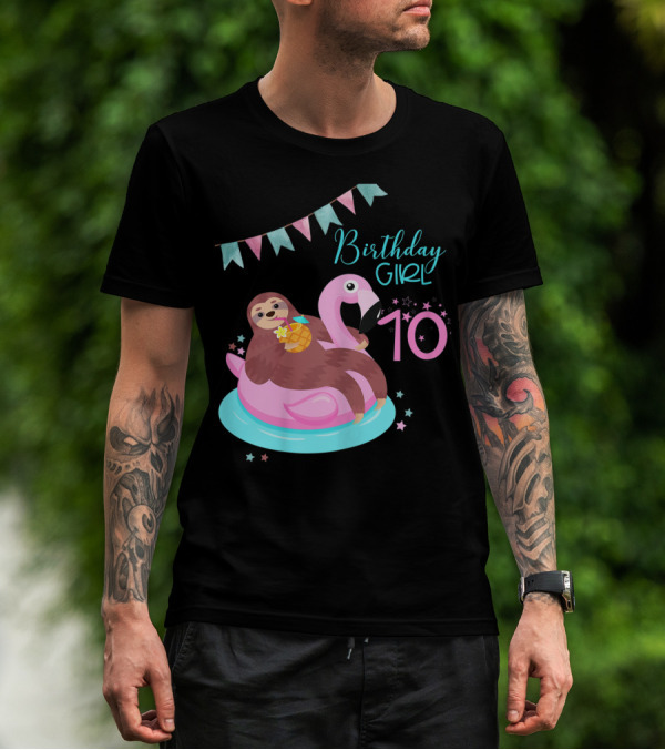 Birthday Girl 10 Sloth Flamingo Pineapple Party T-Shirt
