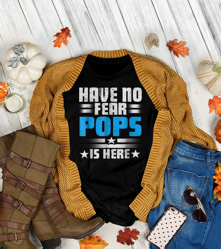 Have No Fear Pops Is Here Starry T-Shirt