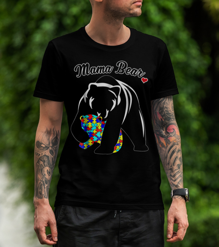 Mama Bear Autism Awareness Puzzle Heart Love Support T-Shirt