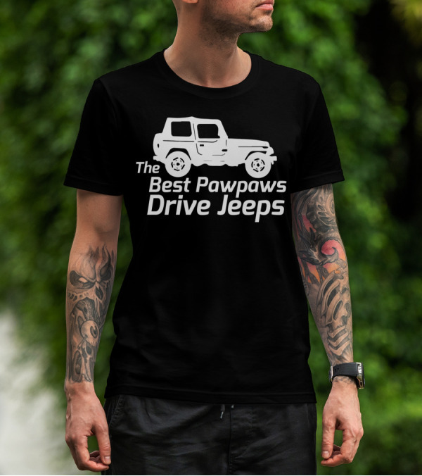 The Best Pawpaws Drive Jeeps Mens Fun Humor T-Shirt