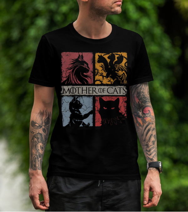 Mother Of Cats Cat Lovers Cat Mom Fabulous Game Of Thrones Parody Cat T-Shirt