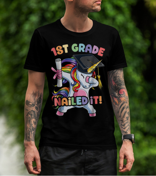 1st Grade Nailed It Dabbing Unicorn Graduation Girls T-Shirt
