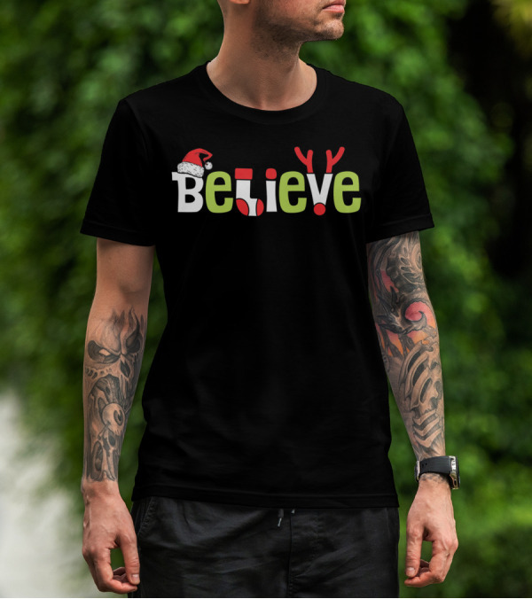 Christmas Believe Santa Hat Reindeer Antlers T-Shirt