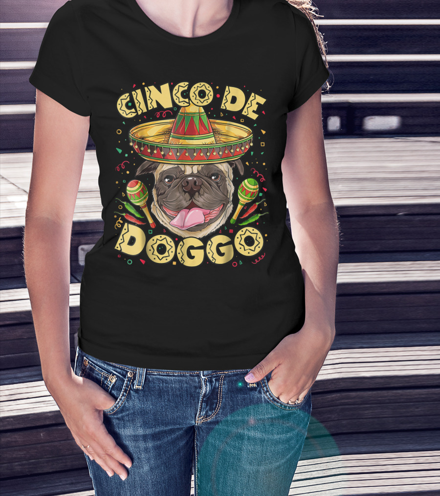 Cinco De Doggo Mayo Pug Sombrero Maracas T-Shirt