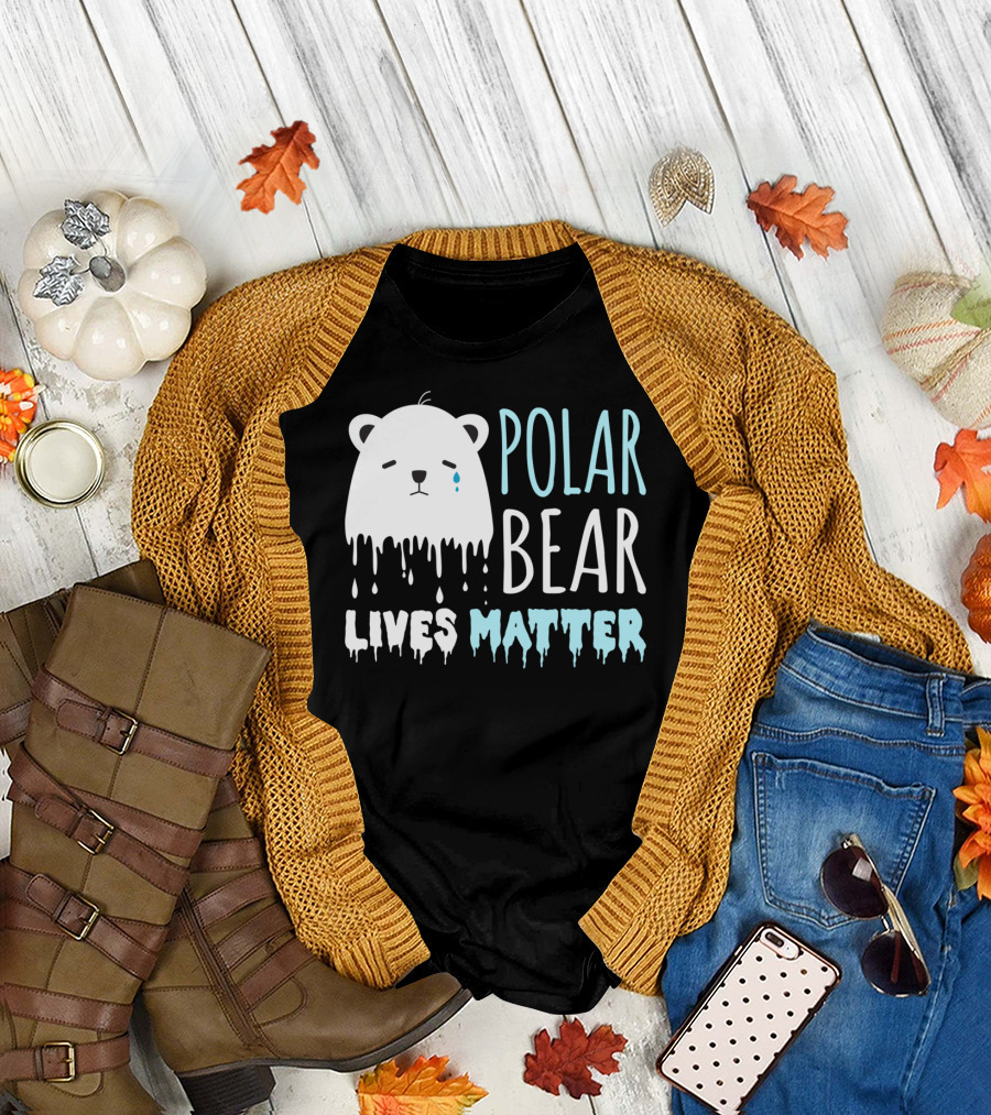 Save The Polar Bears Polar Bear Lives Matter Melting Ice Sad Bear T-Shirt