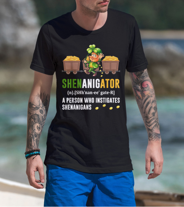 Shenanigator Leprechaun Gold Coins St. Patrick's Day Definition Fun T-Shirt