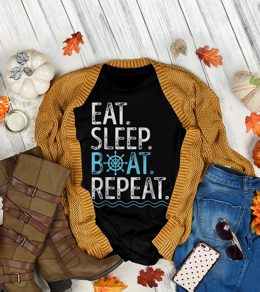 EAT SLEEP BOAT REPEAT Boating Sailing Lake T-Shirt