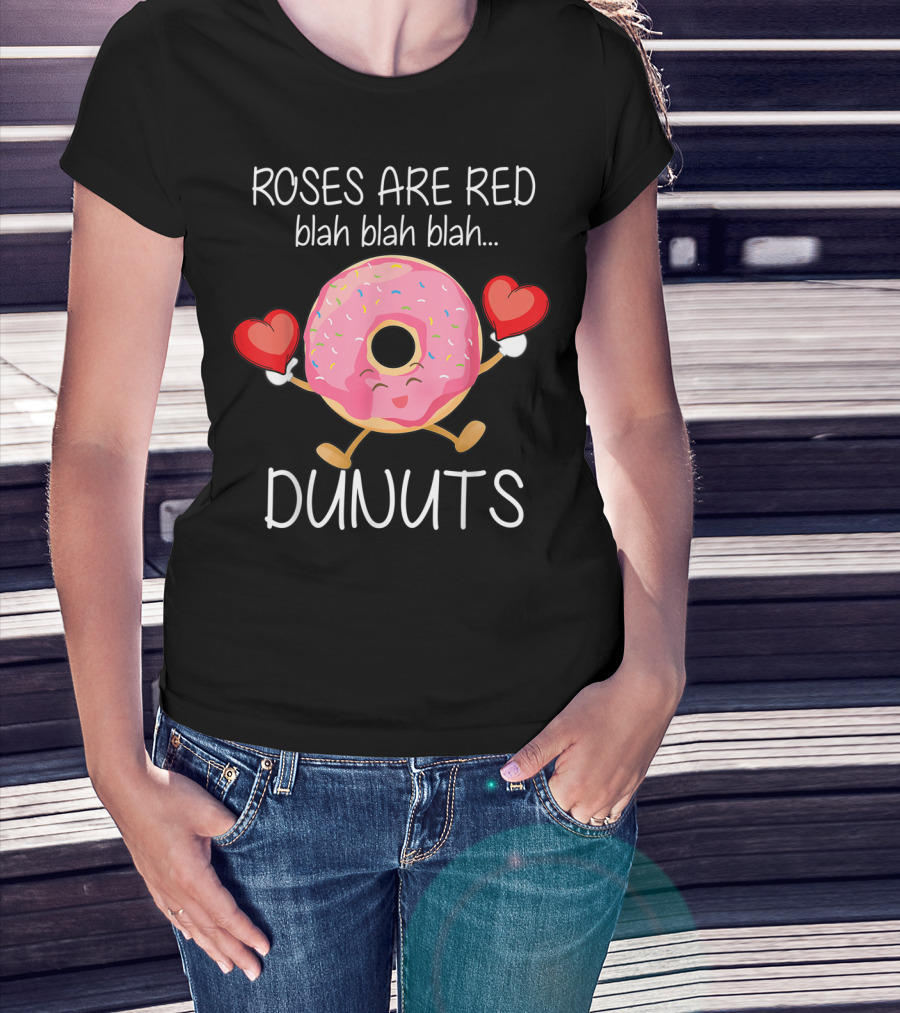 Roses Are Red Blah Blah Blah Donuts Holding Hearts T-Shirt
