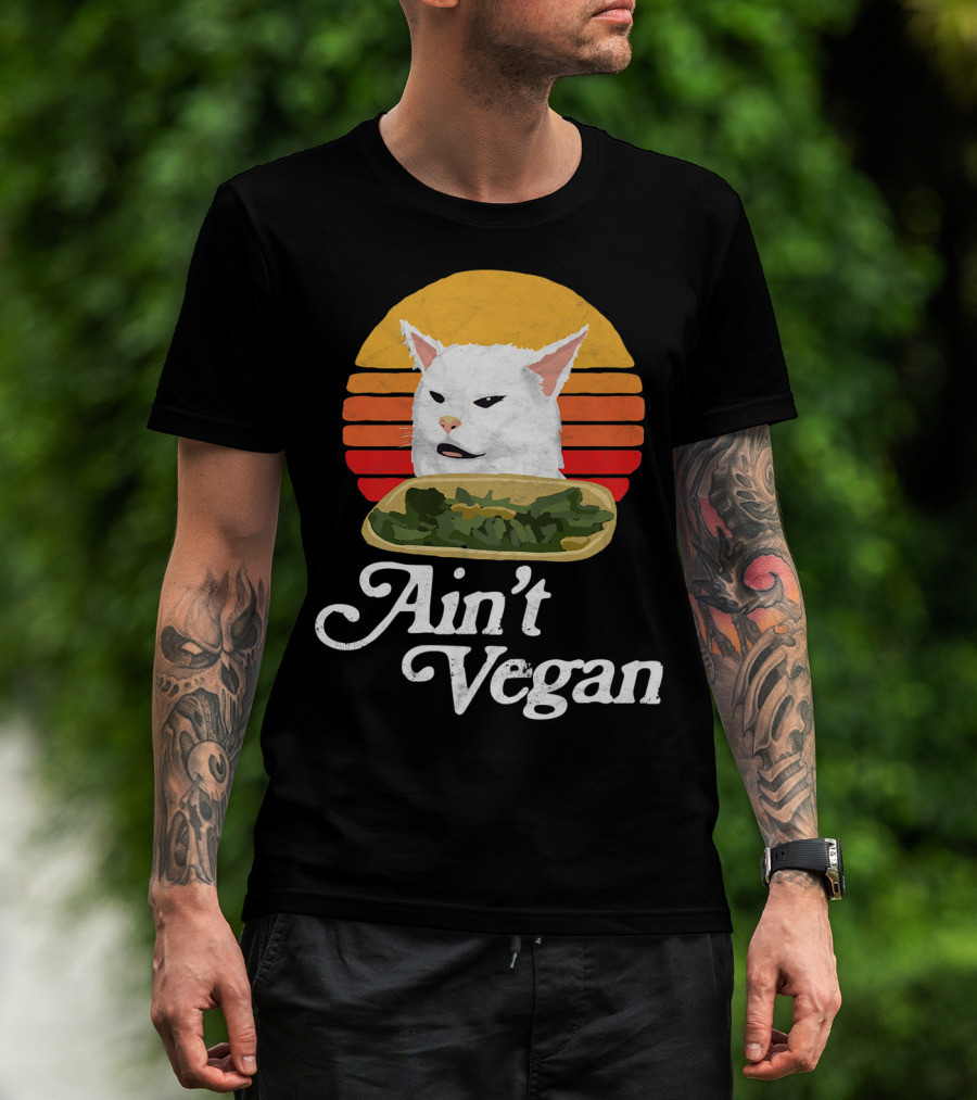 Ain't Vegan Arguing White Cat Retro Sunset T-Shirt
