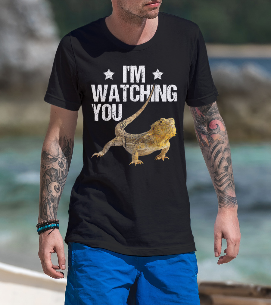 I'm Watching You Bearded Dragon T-Shirt