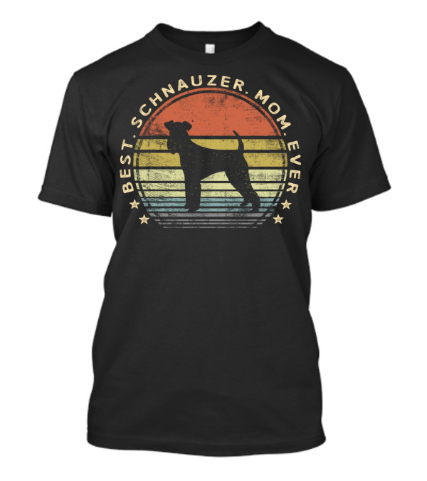Best Schnauzer Mom Ever Vintage Dog Lover Pet T-Shirt