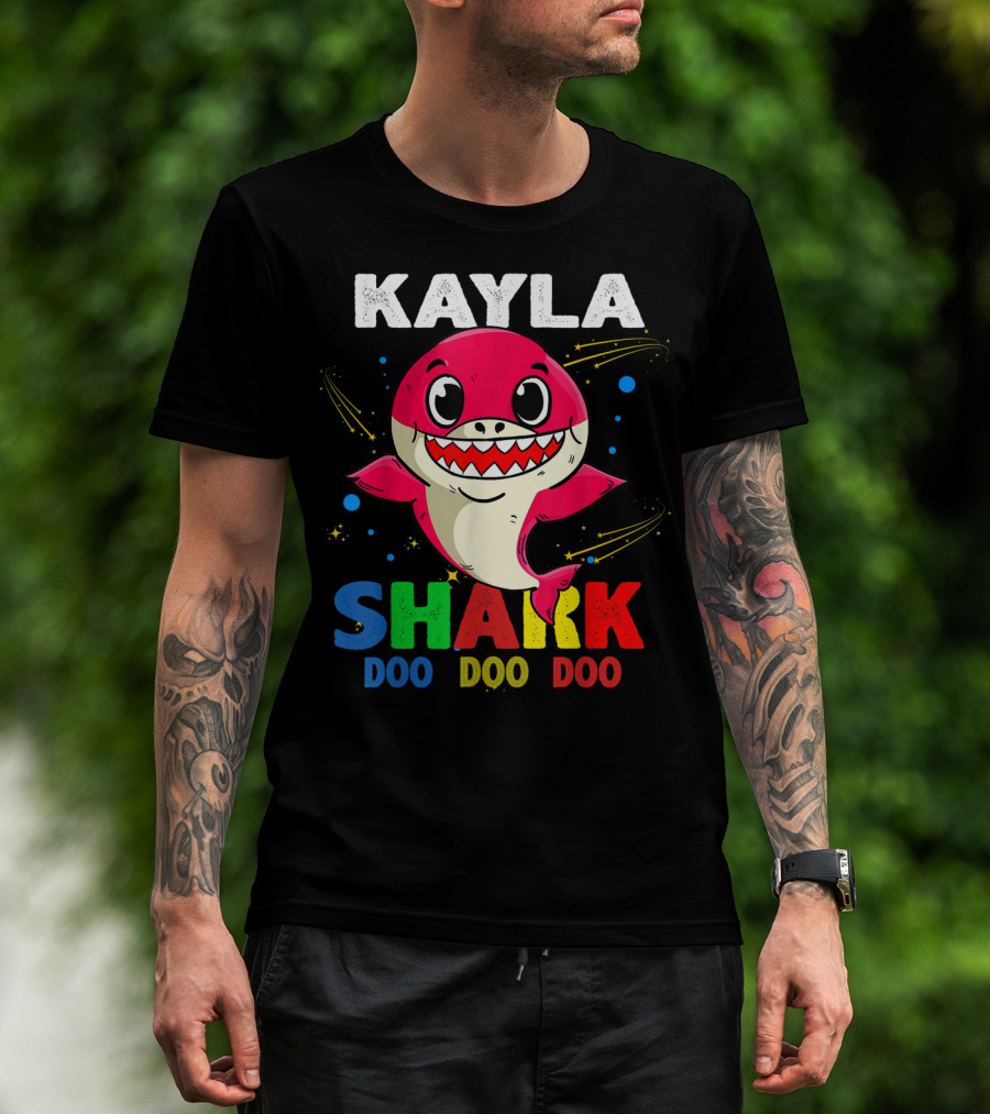 Kayla Shark Doo Doo Doo Custom Name Colorful T-Shirt