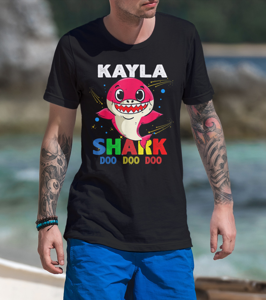 Kayla Shark Doo Doo Doo Custom Name Colorful T-Shirt