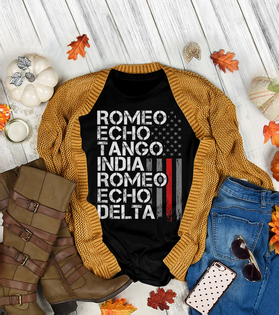 Romeo Echo Tango India Romeo Echo Delta Thin Red Line Retired Firefighter American Flag T-Shirt