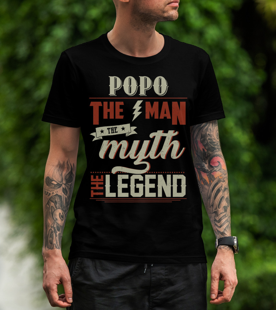 Popo The Man The Myth The Legend T-Shirt