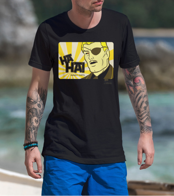 Ha Ha Dangly Parts Harvey Birdman Attorney At Law Phil Ken Sebben T-Shirt
