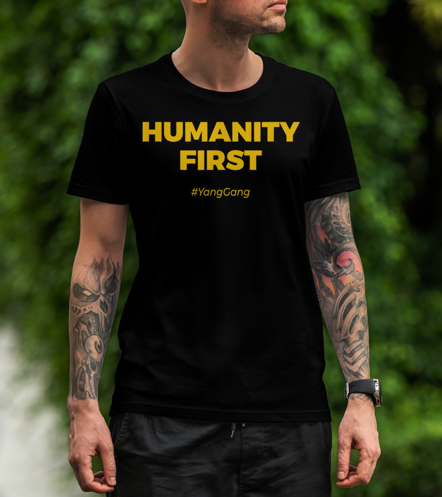 Humanity First #YangGang T-Shirt