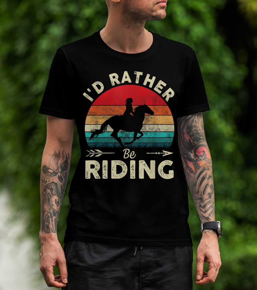 I'd Rather Be Riding Horse Lover Retro Sunset T-Shirt