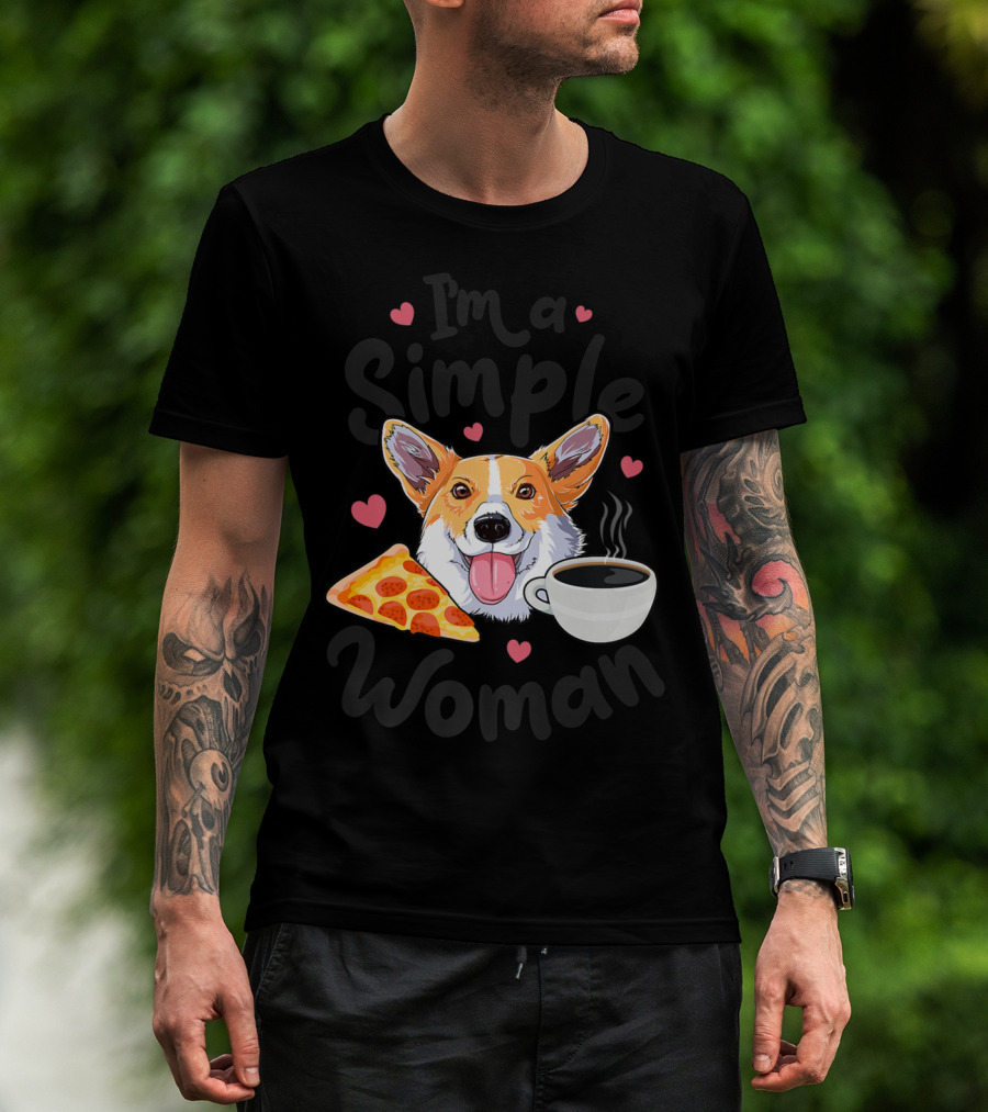 I'm A Simple Woman Corgi Dog Coffee Pizza Hearts T-Shirt