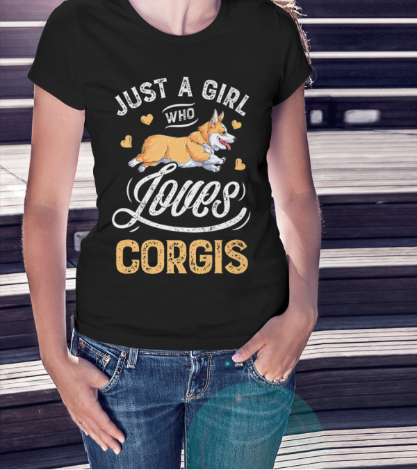 Just A Girl Who Loves Corgis Corgi Loves Hearts T-Shirt