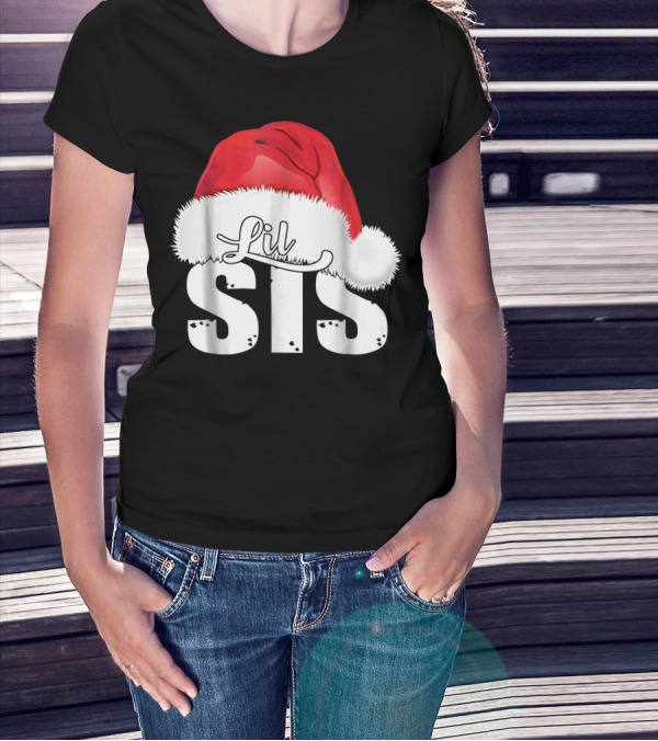 Lil Sis Santa Christmas Family T-Shirt