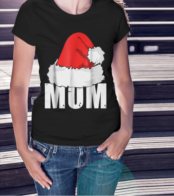 Mum Christmas Santa Hat Family Matching T-Shirt