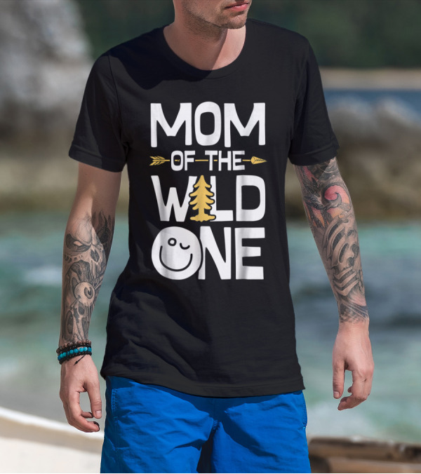 Mom Of The Wild One Arrow Tree Smiley Mother's Day Fun T-Shirt