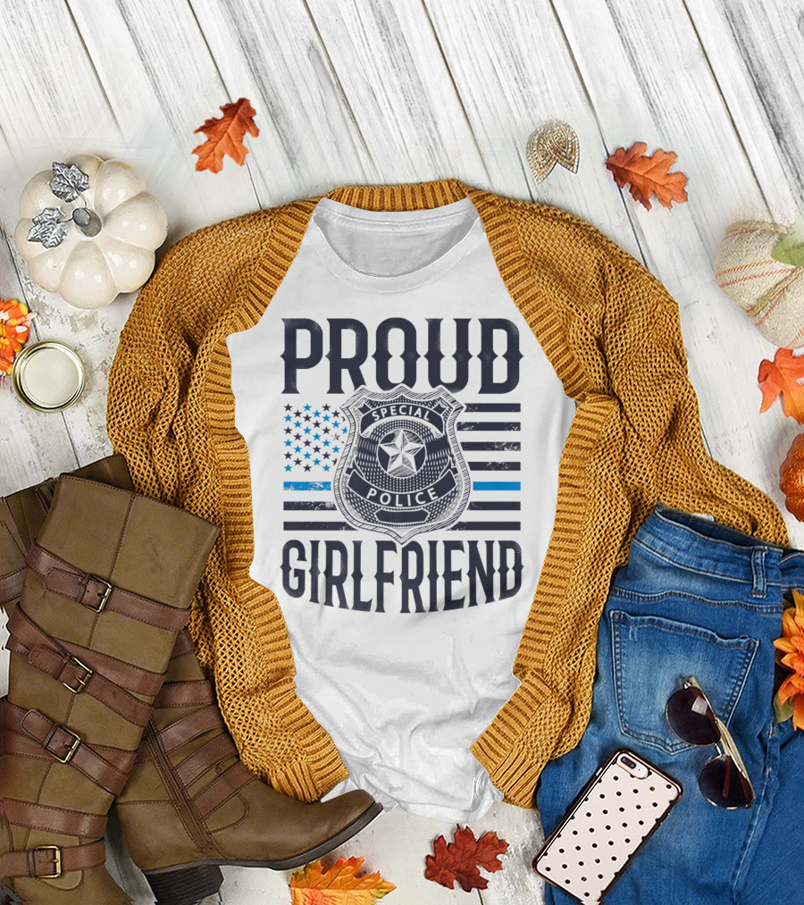 Proud Girlfriend Special Police Badge Blue Line T-Shirt