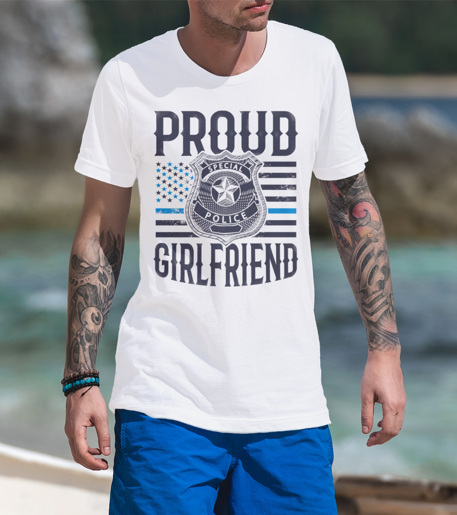 Proud Girlfriend Special Police Badge Blue Line T-Shirt