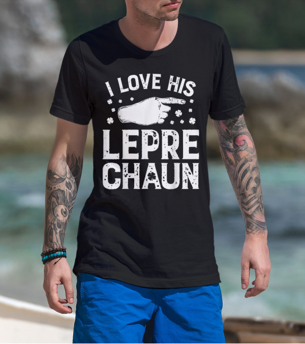 I Love His Leprechaun St Patricks Day Couple Shirt Shamrocks Hand Pointing T-Shirt