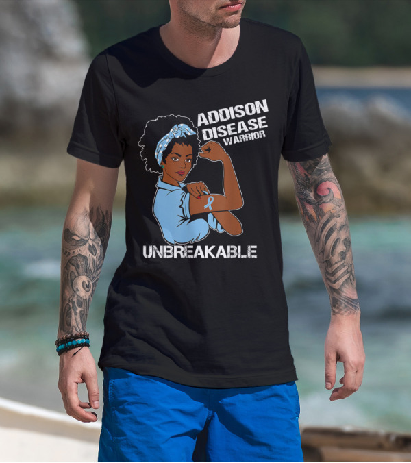 Addison Disease Warrior Unbreakable Strong Woman T-Shirt