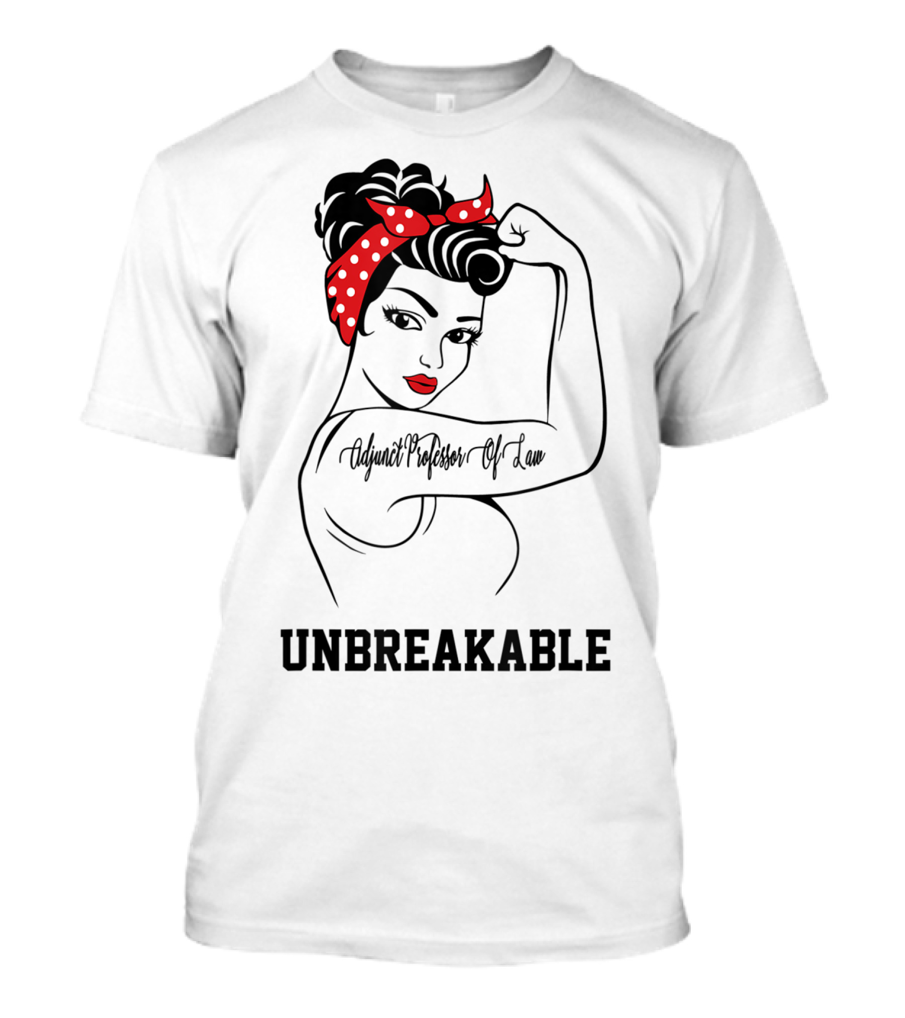 Adjunct Professor Of Law Unbreakable Retro Rosie T-Shirt