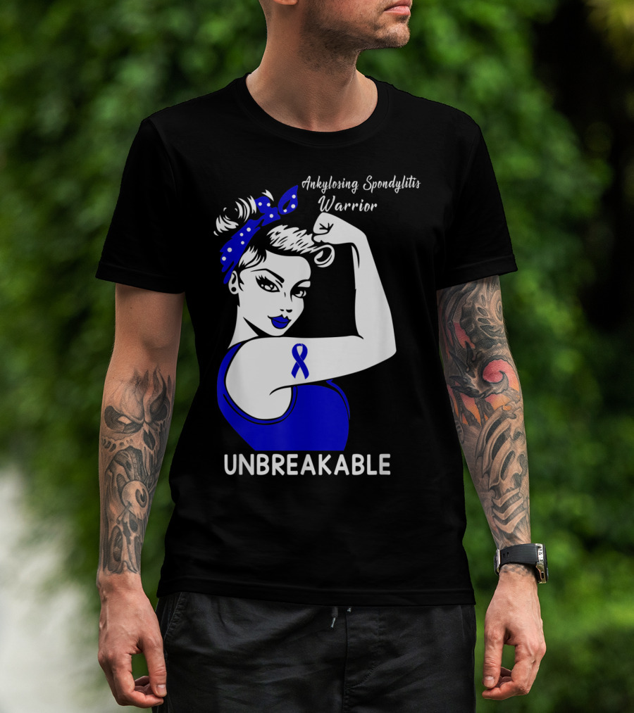 Ankylosing Spondylitis Warrior Unbreakable T-Shirt