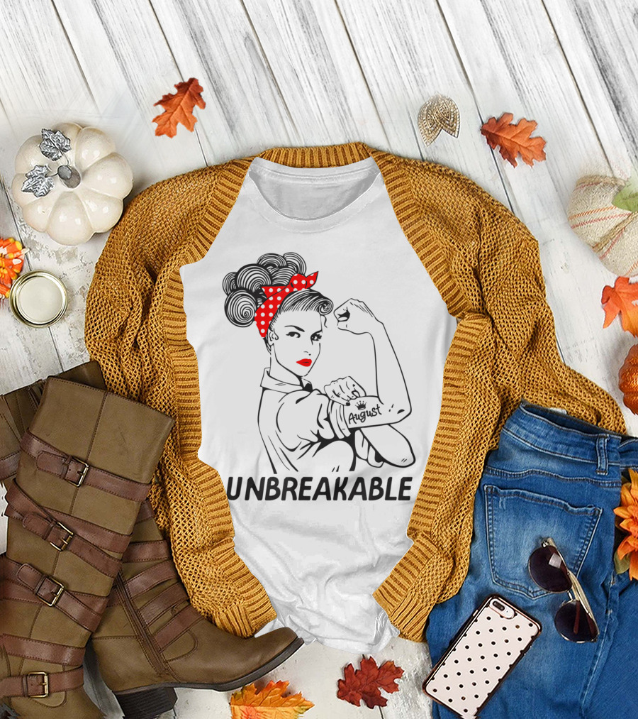 August Strong Girl Unbreakable Rosie the Riveter Style Retro T-Shirt