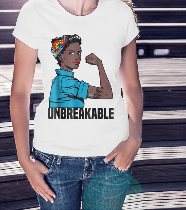 Unbreakable Autism Mom Awareness T-Shirt