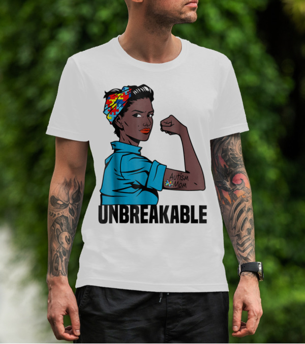 Unbreakable Autism Mom Awareness T-Shirt