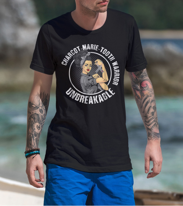 Charcot-Marie-Tooth Warrior Unbreakable Rosie The Riveter T-Shirt
