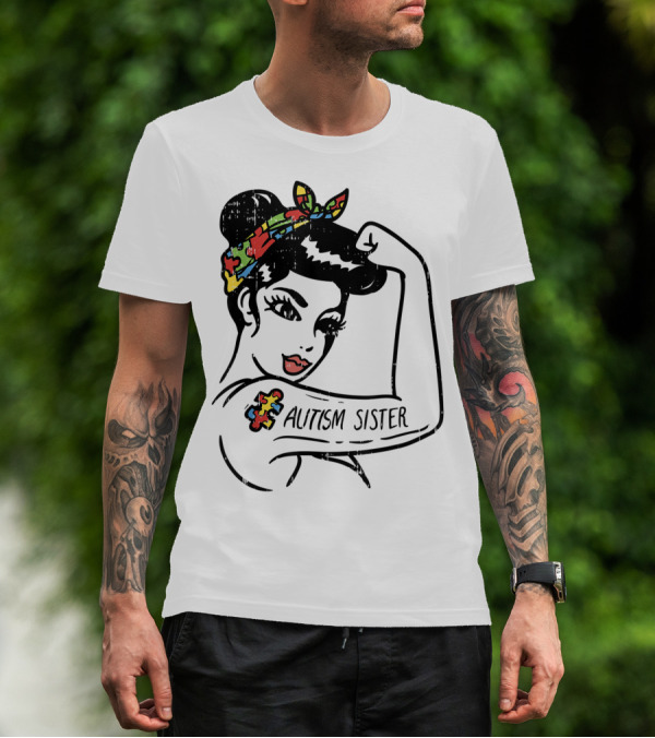 Autism Sister Unbreakable Awareness With Puzzle T-Shirt