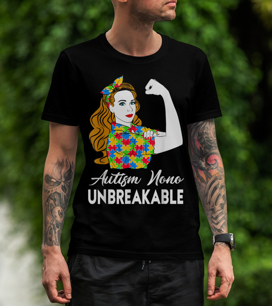 Autism Nono Unbreakable Autism Awareness Puzzle Pattern Rosie The Riveter T-Shirt
