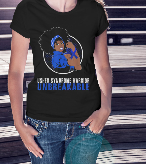Usher Syndrome Warrior Unbreakable Black Girl T-Shirt