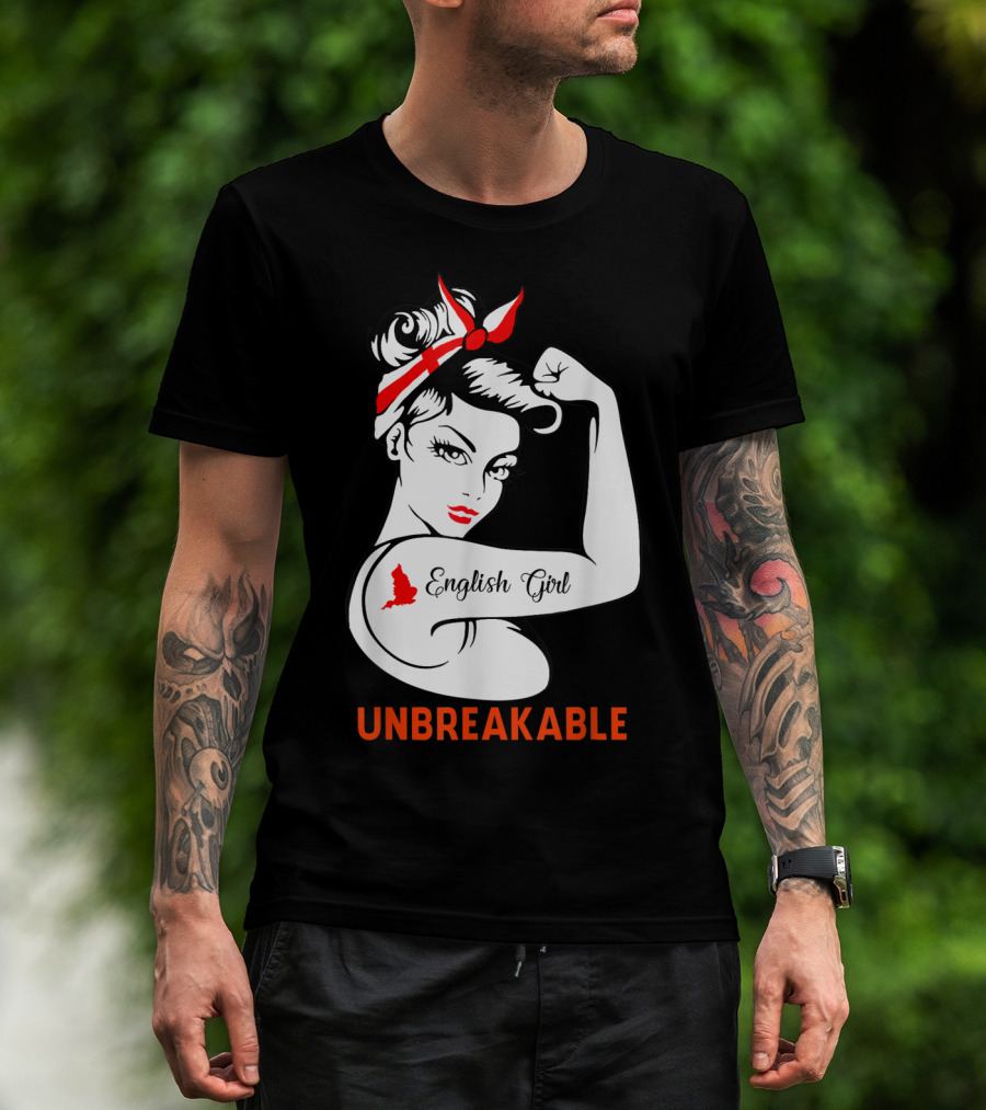 English Girl Unbreakable Rosie The Riveter T-Shirt