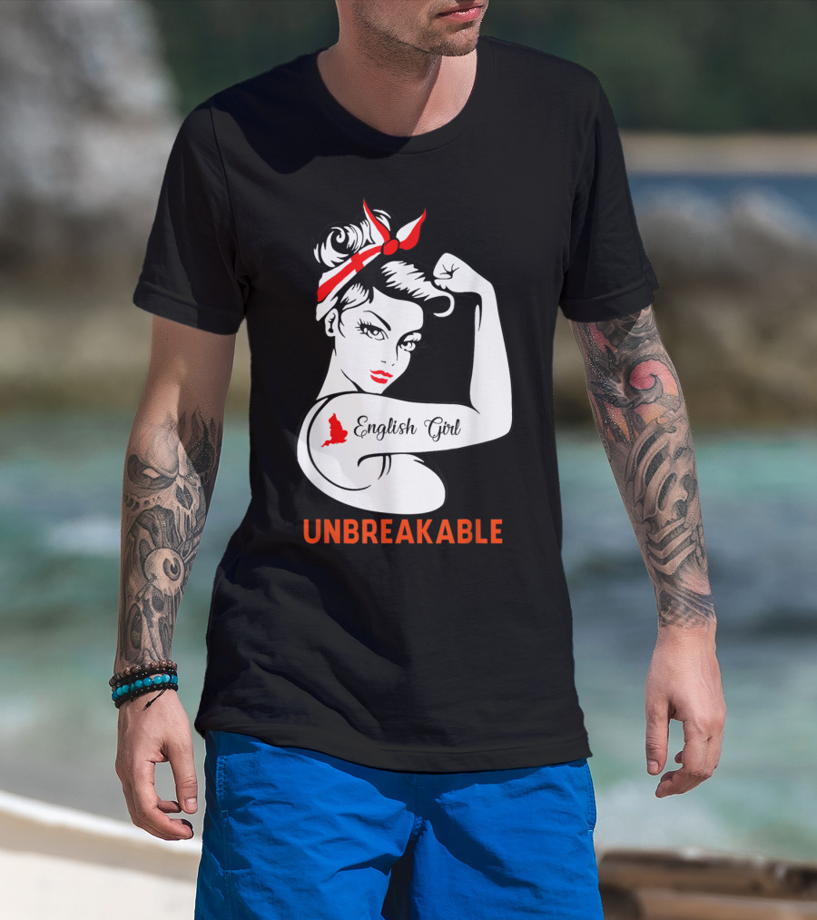 English Girl Unbreakable Rosie The Riveter T-Shirt